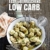 Low Carb Kochbuch: Easy. Überraschend. Low Carb. Das große LCHF-Kochbuch Abnehmen mit genialen Rezepten auch für Brot, Brötchen, Pizza, ... Knödel und Püree (Gesund-Kochbücher BJVV) - 1