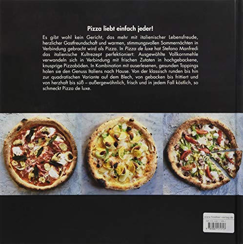 Pizza de luxe: Geniale Rezepte für Genießer - 2